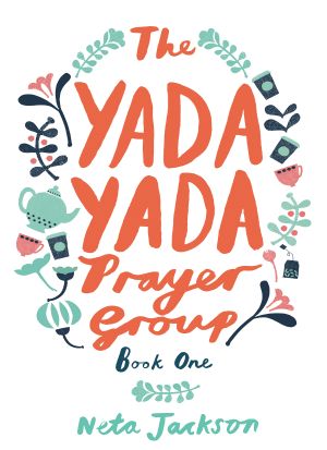 [The Yada Yada Prayer Group 01] • The Yada Yada Prayer Group